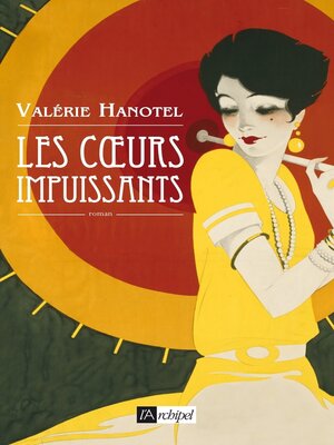 cover image of Les coeurs impuissants